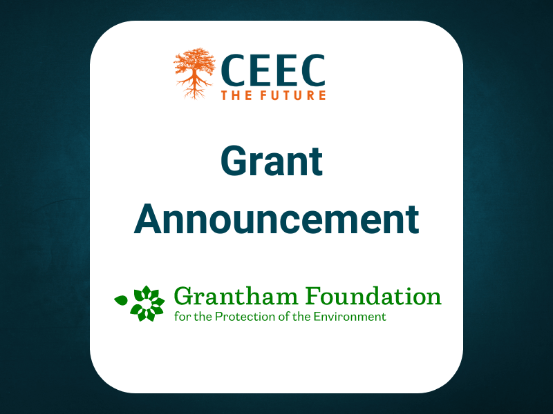 CEEC International Secures Funding from the Grantham Foundation thumbnail